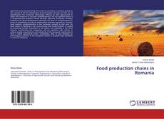Bookcover of Food production chains in Romania