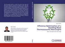 Buchcover von Efficiency Optimization of a Standing-Wave Thermoacoustic Heat Engine