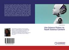 Copertina di Use Science Fiction to Teach Science Content