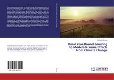 Copertina di Rural Year-Round Growing to Moderate Some Effects from Climate Change