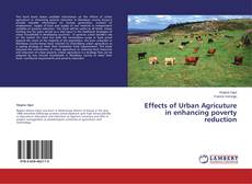 Couverture de Effects of Urban Agricuture in enhancing poverty reduction