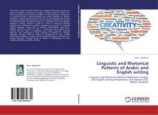 Couverture de Linguistic and Rhetorical Patterns of Arabic and English writing