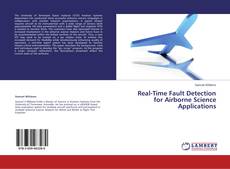 Couverture de Real-Time Fault Detection for Airborne Science Applications