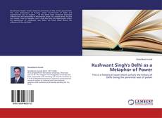 Capa do livro de Kushwant Singh's Delhi as a Metaphor of Power 