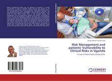 Buchcover von Risk Management and patients' Vulnerability to Clinical Risks in Uganda
