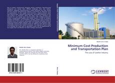 Couverture de Minimum Cost Production and Transportation Plan