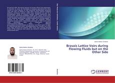 Bookcover of Bravais Lattice Voirs during Flowing Fluids but on the Other Side