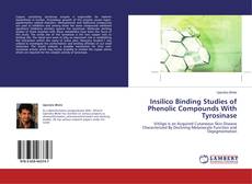 Portada del libro de Insilico Binding Studies of Phenolic Compounds With Tyrosinase