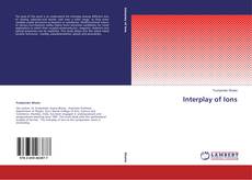 Buchcover von Interplay of Ions