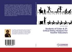 Couverture de Students of Color & ZT: Critical Policy Analysis For Teacher Educators