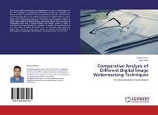 Couverture de Comparative Analysis of Different Digital Image Watermarking Techniques