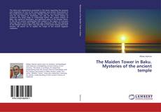 Copertina di The Maiden Tower in Baku. Mysteries of the ancient temple