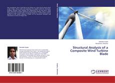Copertina di Structural Analysis of a Composite Wind Turbine Blade