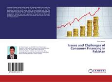 Couverture de Issues and Challenges of Consumer Financing in Pakistan