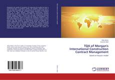 TQA of Morgan's International Construction Contract Management的封面