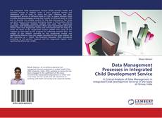 Copertina di Data Management Processes in Integrated Child Development Service