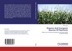 Copertina di Organic And Inorganic Sources Of Nutrients