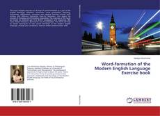 Copertina di Word-formation of the Modern English Language Exercise book