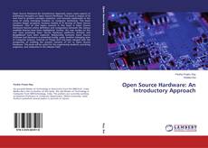 Couverture de Open Source Hardware: An Introductory Approach