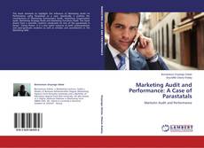 Couverture de Marketing Audit and Performance: A Case of Parastatals
