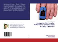 Couverture de Innovative Methods for Performance Enhancement of Pulse Oximeters