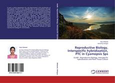 Capa do livro de Reproductive Biology, Interspecific hybridization, PTC in Cyamopsis Sps 
