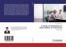 Portada del libro de A study of Charishma in State Politics N.T.Ramarao