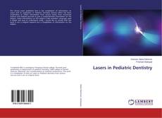 Bookcover of Lasers in Pediatric Dentistry