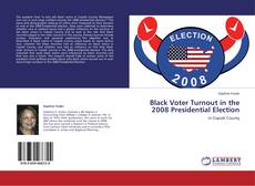 Copertina di Black Voter Turnout in the 2008 Presidential Election