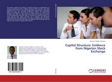 Capital Structure: Evidence from Nigerian Stock Exchange的封面