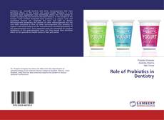 Couverture de Role of Probiotics in Dentistry