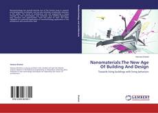 Buchcover von Nanomaterials:The New Age Of Building And Design