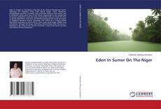 Portada del libro de Eden In Sumer On The Niger
