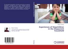 Buchcover von Experiences of Stepchildren in the Stepparent household