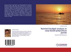 Copertina di Nutrient budget analysis in carp based polyculture ponds