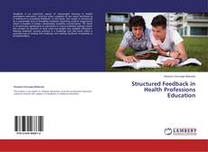 Structured Feedback in Health Professions Education的封面