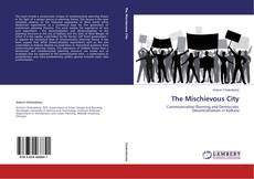 Bookcover of The Mischievous City