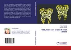 Couverture de Obturation of the Radicular Spaces