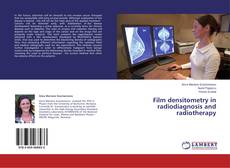 Bookcover of Film densitometry in radiodiagnosis and radiotherapy