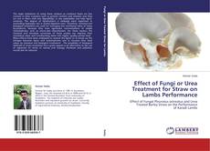 Buchcover von Effect of Fungi or Urea Treatment for Straw on Lambs Performance