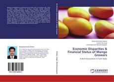 Capa do livro de Economic Disparities & Financial Status of Mango Growers 