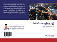 Public Transport System of Dhaka City kitap kapağı