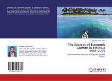 Buchcover von The Sources of Economic Growth in Ethiopia 1961-2009