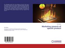Bookcover of Marketing research of specific product