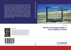 Couverture de Media and Hyperreality in Don DeLillo's Fiction