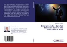 Buchcover von Emerging India - Selected Essays on Science and Education in India