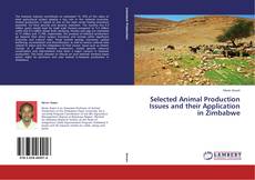 Buchcover von Selected Animal Production Issues and their Application in Zimbabwe