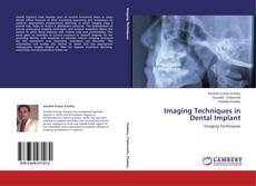 Copertina di Imaging Techniques in Dental Implant