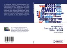 Couverture de Interpersonal Communication Skills Within HUMINT