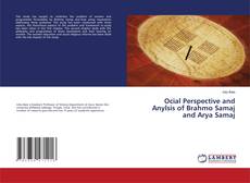 Couverture de Ocial Perspective and Anylsis of Brahmo Samaj and Arya Samaj